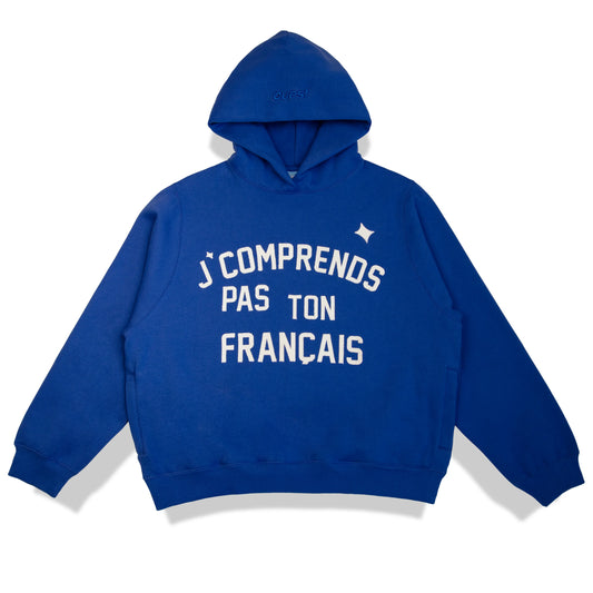 HOODIE “J’COMPRENDS PAS TON FRANÇAIS” - BLEU