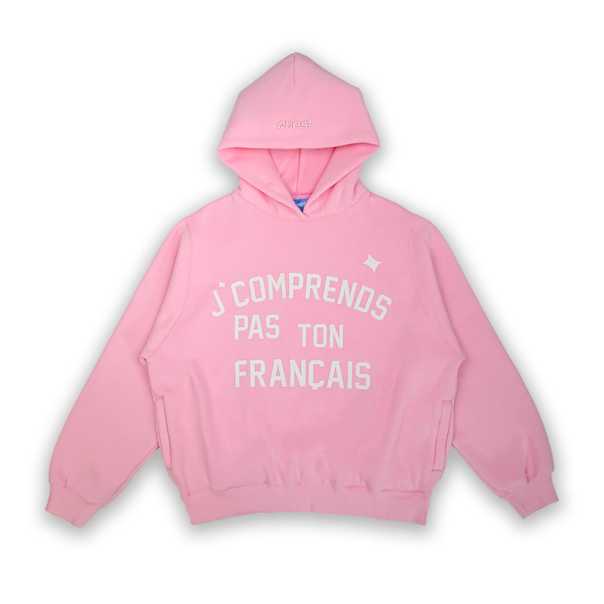 HOODIE “J’COMPRENDS PAS TON FRANÇAIS” - ROSE