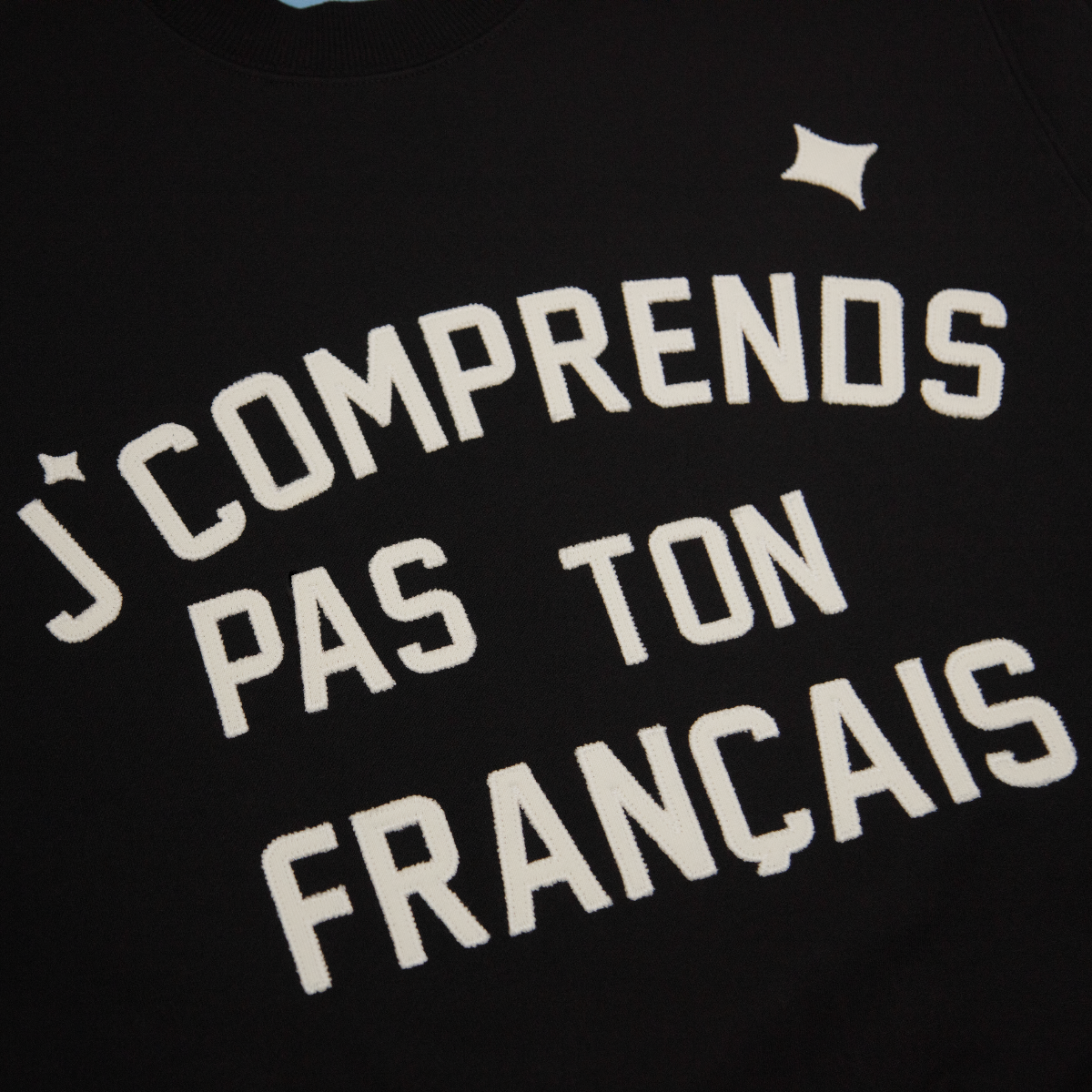 CREWNECK “J’COMPRENDS PAS TON FRANÇAIS” - NOIR