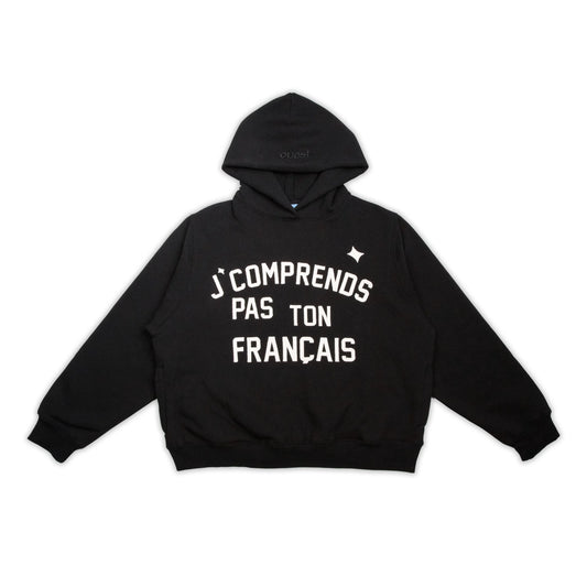 HOODIE “J’COMPRENDS PAS TON FRANÇAIS” - NOIR